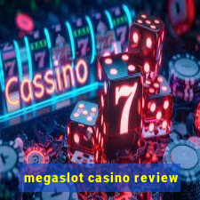 megaslot casino review